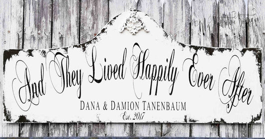Personalized rustic wood wedding sign reading ‘And They Lived Happily Ever After’ hand painted distressed ivory finish.